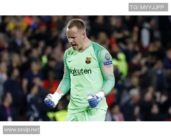 特尔施特根的守门之道：从青训到世界顶级门将的蜕变之旅